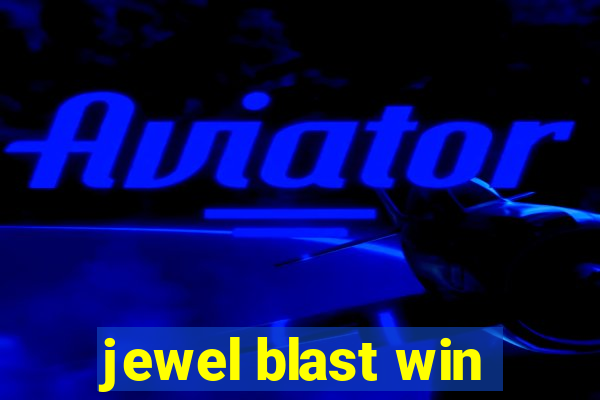 jewel blast win